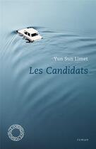 Couverture du livre « Les candidats » de Yun Sun Limet aux éditions Espace Nord