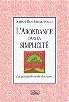 Couverture du livre « L'abondance dans la simplicite » de Sarah Van Breathnach aux éditions Roseau
