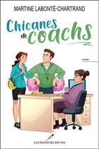 Couverture du livre « Chicanes de coachs » de Martine Labonte-Chartrand aux éditions Les Editeurs Reunis