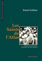 Couverture du livre « Les saints de l'atlas » de Ernest Gellner aux éditions Bouchene