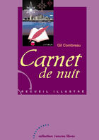 Couverture du livre « Carnet De Nuit » de Gil et Combreau aux éditions Les Deux Encres