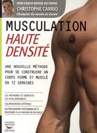 Couverture du livre « Musculation haute densité » de Christophe Carrio aux éditions Thierry Souccar