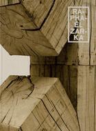 Couverture du livre « Raphael zarka, monographie » de  aux éditions Editions B42