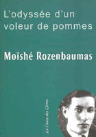 Couverture du livre « L'odyssee d'un voleur de pommes -preface d'y. niborski » de Moishe Rozenbaumas aux éditions La Cause Des Livres
