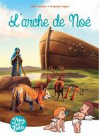 Couverture du livre « L'arche de Noé » de Celine Gauthier et Benjamin Laigret aux éditions Les Petites Mamans