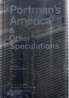 Couverture du livre « Portman's America & other speculations » de  aux éditions Lars Muller