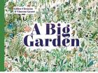 Couverture du livre « A big garden » de Gilles Clement et Vincent Grave aux éditions Prestel