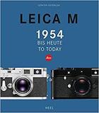 Couverture du livre « Leica m from 1954 to today » de Osterloh Gunter aux éditions Antique Collector's Club