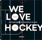 Couverture du livre « We love hockey /anglais » de  aux éditions Teneues Verlag