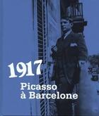 Couverture du livre « 1917 ; Picasso à Barcelone » de Malen Gual aux éditions Silvana