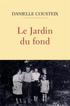 Couverture du livre « Le jardin du fond » de Danielle Cousteix aux éditions Librinova