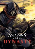 Couverture du livre « Assassin's Creed - dynasty Tome 1 » de Xu Xianzhe et Xiao Zhang aux éditions Mana Books