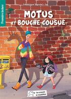 Couverture du livre « Motus et bouche cousue » de Trigodet/Sel aux éditions Le Crayon A Roulettes