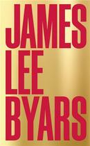 Couverture du livre « James Lee Byars » de James Lee Byars aux éditions Dap Artbook