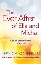 Couverture du livre « The Ever After of Ella and Micha » de Jessica Sorensen aux éditions Little Brown Book Group Digital