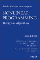 Couverture du livre « Solutions Manual to Accompany Nonlinear Programming: Theory and Algorithms » de Mokhtar S. Bazaraa et Hanif D. Sherali et C. M. Shetty aux éditions Wiley-interscience