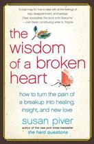 Couverture du livre « The Wisdom of a Broken Heart » de Susan Piver aux éditions Atria Books