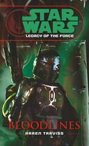 Couverture du livre « Star Wars: Legacy of the Force II - Bloodlines » de Karen Traviss aux éditions Random House Digital