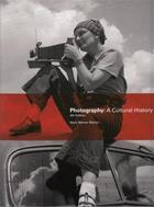 Couverture du livre « Photography a cultural history (4rth ed) » de Warner Marien aux éditions Laurence King