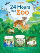 Couverture du livre « 24 hours in a zoo » de Lan Cook et Stacey Thomas aux éditions Usborne