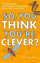Couverture du livre « DO YOU STILL THINK YOU''RE CLEVER » de John Farndon aux éditions Icon Books