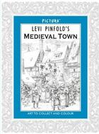 Couverture du livre « Levi pinfold's a medieval town: 6 » de Pictura aux éditions Rockport