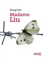Couverture du livre « Madame Liu » de Zhang Yihe aux éditions Ming Books