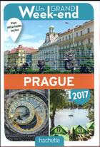 Couverture du livre « Un grand week-end ; à Prague (édition 2017) » de Collectif Hachette aux éditions Hachette Tourisme