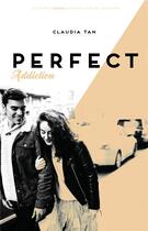 Couverture du livre « Perfect t.2 ; perfect addiction » de Claudia Tan aux éditions Hachette Romans