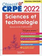 Couverture du livre « Objectif crpe 2022 - sciences et technologie - epreuve ecrite d'admissibilite » de Hamdani-Bennour aux éditions Hachette Education