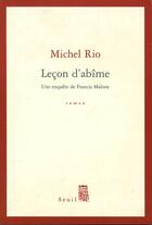 Couverture du livre « Leçon d'abîme » de Michel Rio aux éditions Seuil