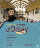 Couverture du livre « Découvrir le musée d'Orsay en famille » de Mcarthur et Lagier aux éditions Gallimard
