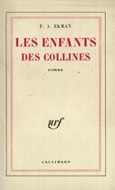 Couverture du livre « Les enfants des collines » de Ekman Pierre-Adrien aux éditions Gallimard (patrimoine Numerise)