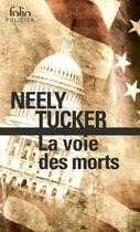 Couverture du livre « La voie des morts » de Neely Tucker aux éditions Gallimard