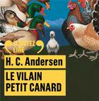 Couverture du livre « Le vilain petit canard » de Hans Christian Andersen et Henri Galeron aux éditions Gallimard Jeunesse Audio