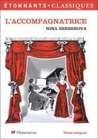 Couverture du livre « L'accompagnatrice » de Nina Berberova aux éditions Flammarion