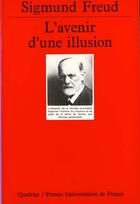 Couverture du livre « Avenir d'une illusion (l') » de Sigmund Freud aux éditions Puf