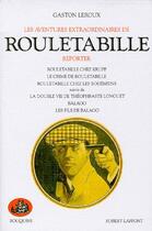 Couverture du livre « Rouletabille t.2 » de Gaston Leroux aux éditions Bouquins