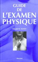 Couverture du livre « Guide de l'examen physique » de D Novey aux éditions Maloine