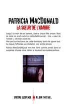 Couverture du livre « La soeur de l'ombre » de Patricia Macdonald aux éditions Albin Michel