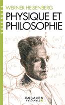 Couverture du livre « Physique et philosophie » de Werner Heinsenberg aux éditions Albin Michel