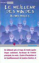 Couverture du livre « Le meilleur des mondes » de Aldous Huxley aux éditions Pocket