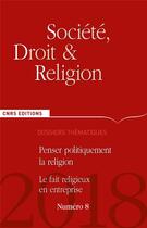 Couverture du livre « Societe, droit et religion 8 » de Thierry Rambaud aux éditions Cnrs