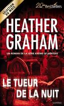 Couverture du livre « Un tueur dans la nuit » de Heather Graham aux éditions Harlequin