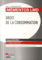 Couverture du livre « Droit de la consommation (9e édition) » de Delphine Bazin-Beust aux éditions Gualino