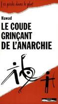 Couverture du livre « Le coude grinçant de l'anarchie » de Mahmoudan Hawad aux éditions Paris-mediterranee