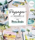 Couverture du livre « Paysages à l'aquarelle par Marie Boudon » de Marie Boudon aux éditions Mango