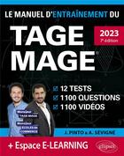 Couverture du livre « Le manuel d'entraînement du TAGE MAGE : 12 tests blancs + 1100 questions + 1100 vidéos » de Arnaud Sevigne et Joachim Pinto aux éditions Ellipses