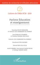 Couverture du livre « Cahiers de l'IREA Tome 29 : parlons éducation et enseignement » de Cahiers De L'Irea aux éditions L'harmattan