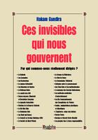 Couverture du livre « Ces Invisibles Qui Nous Gouvernent » de Hakam Guedira aux éditions Dualpha